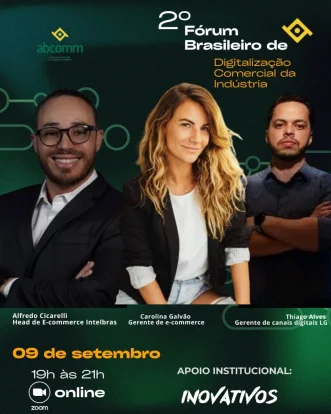 2º Fórum Brasileiro da Digitalização Comercial da Indústria