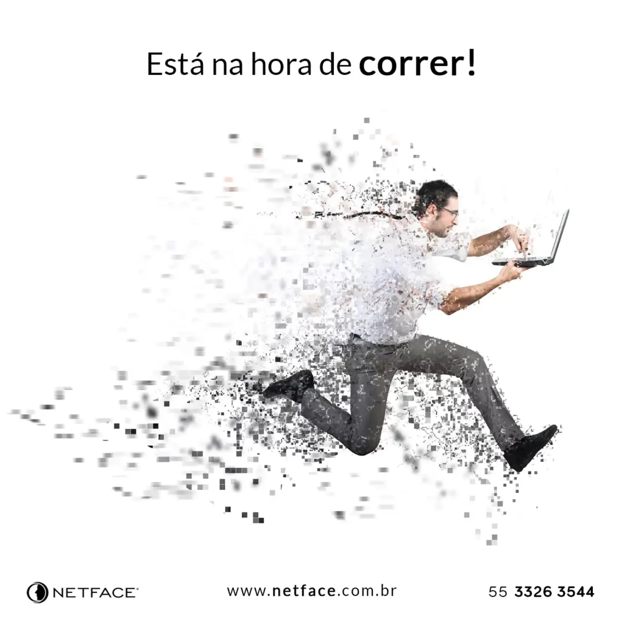 Está na hora de correr!